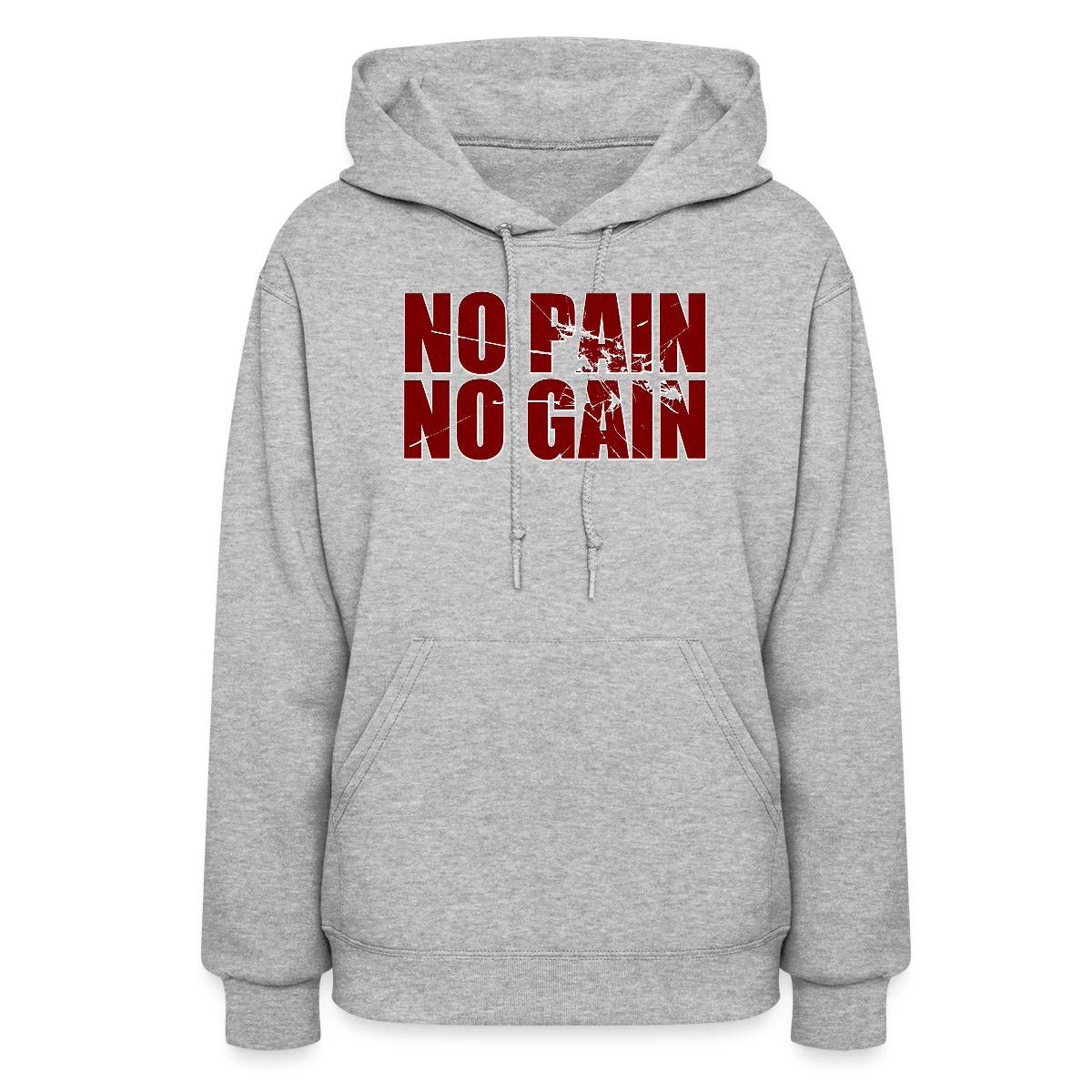 No pain no gain - Women's hoodies