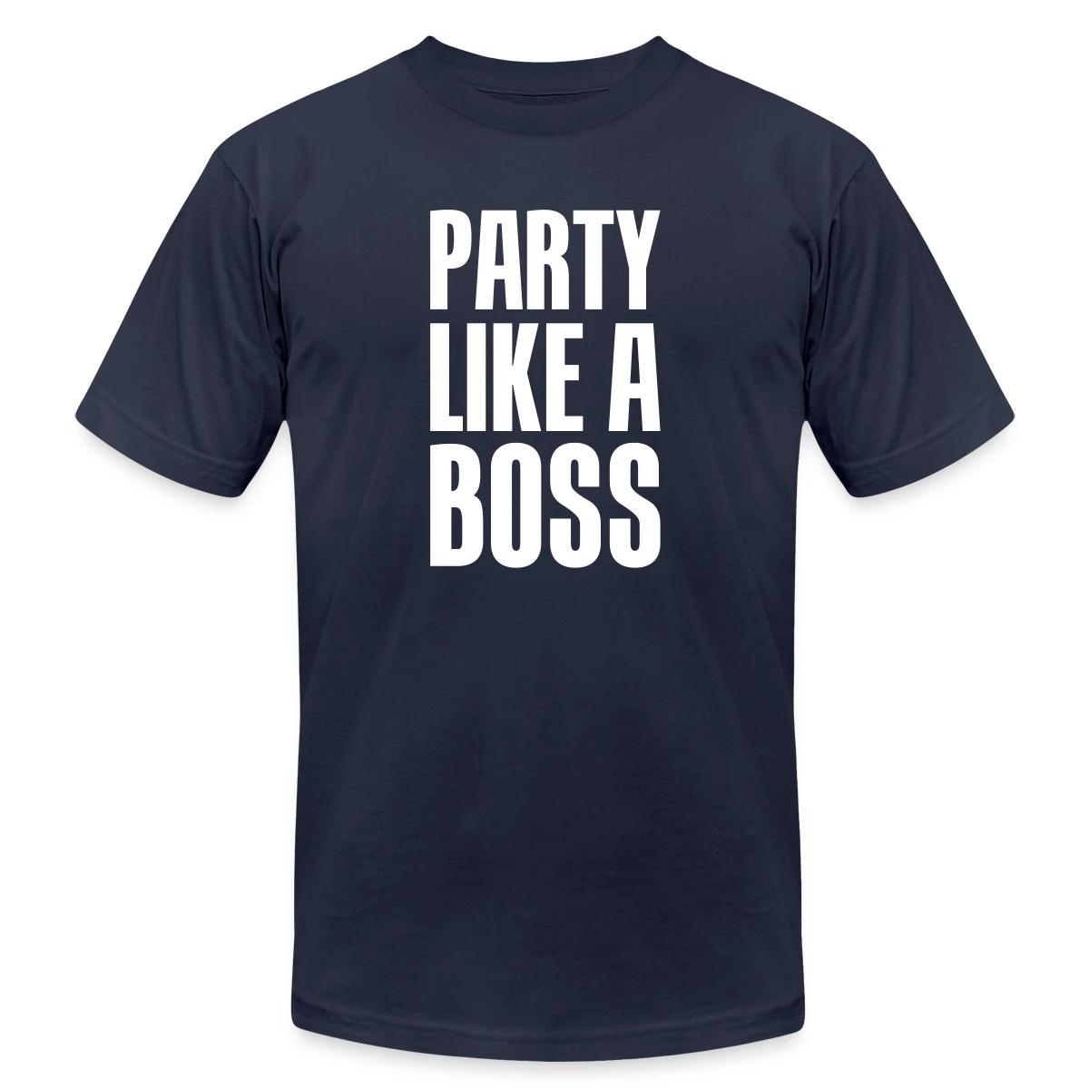 Party like a boss - Jersey T-shirt