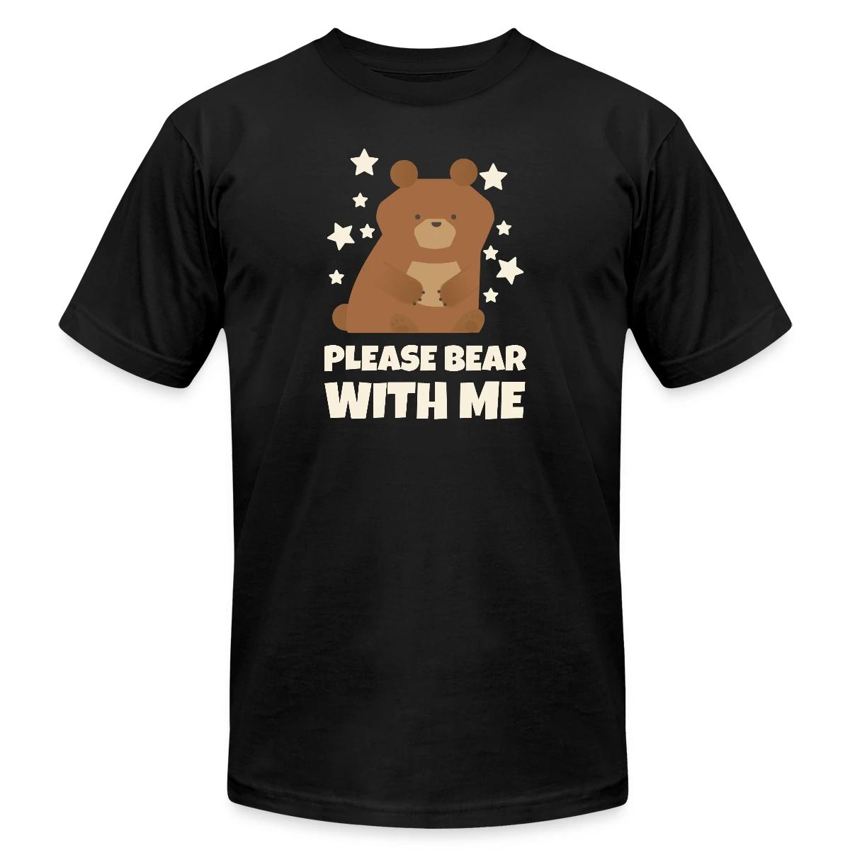 Please bear with me - Jersey T-shirt