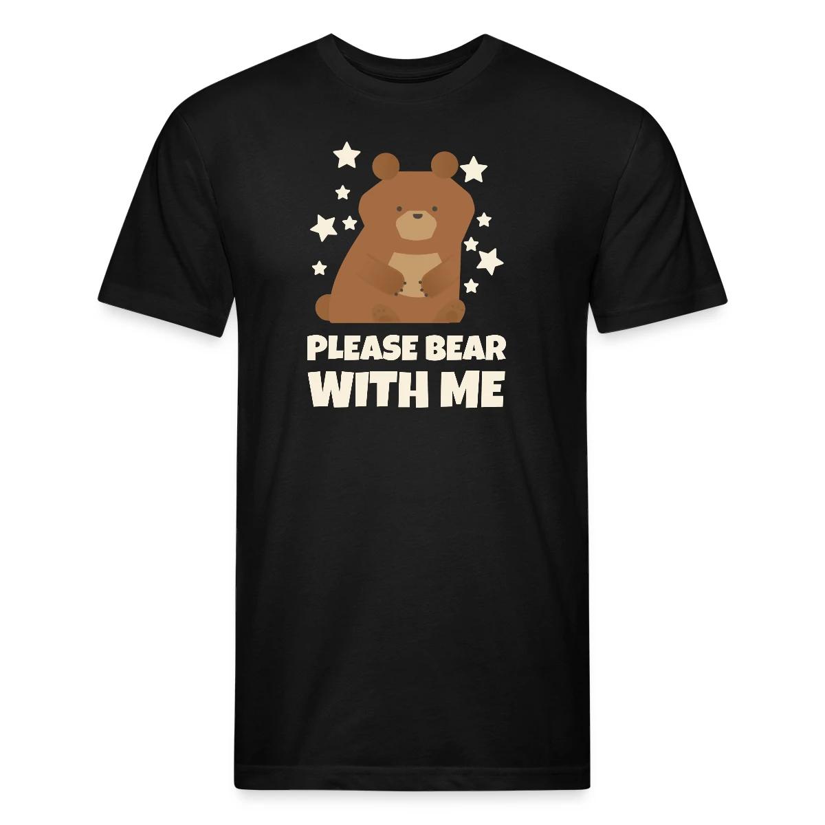 Please bear with me - Men's Fitted T-shirt