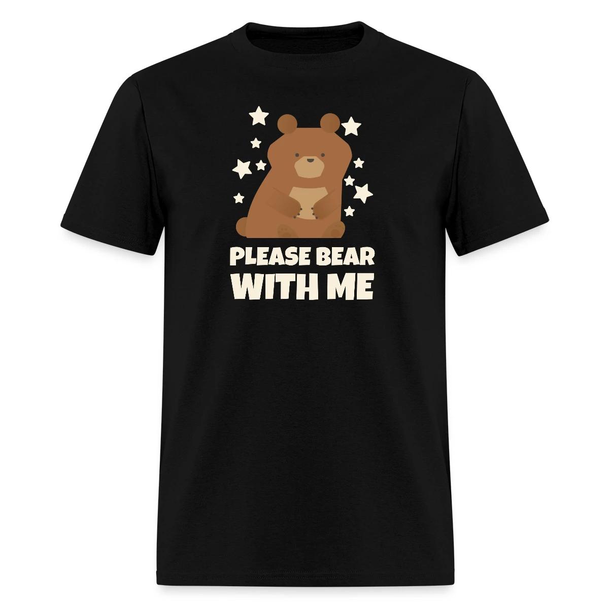 Please bear with me - Men's T-shirt