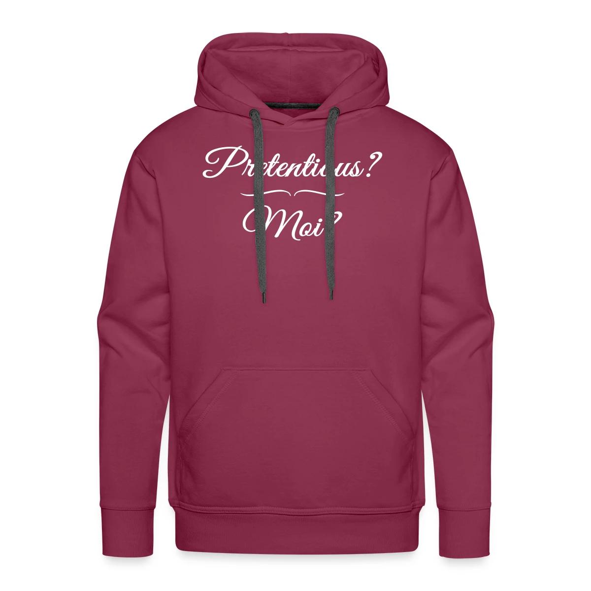 Pretentious? Moi? - Men's Premium hoodie
