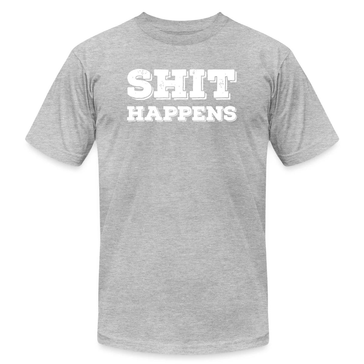 Shit happens - Jersey T-shirt