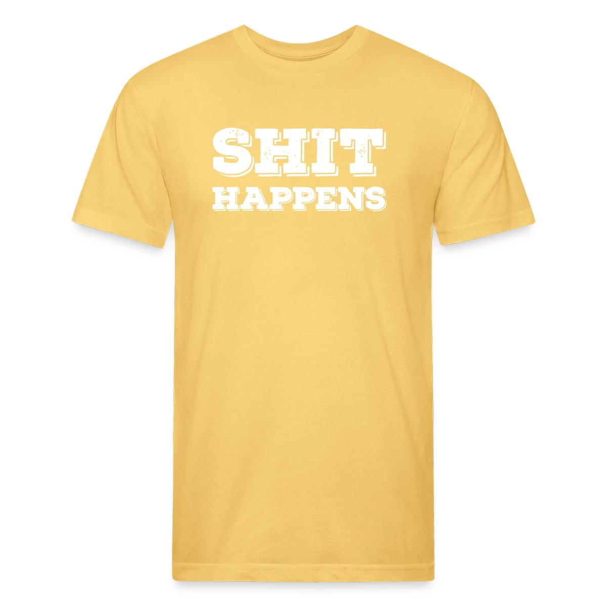 Shit happens - Men's Fitted T-shirt