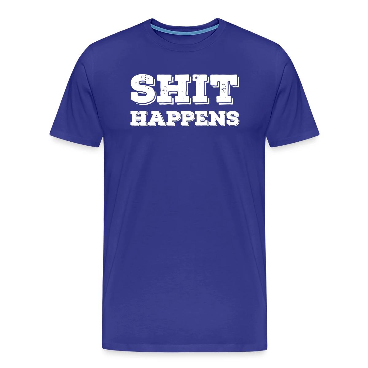 Shit happens - Men's Premium T-shirt