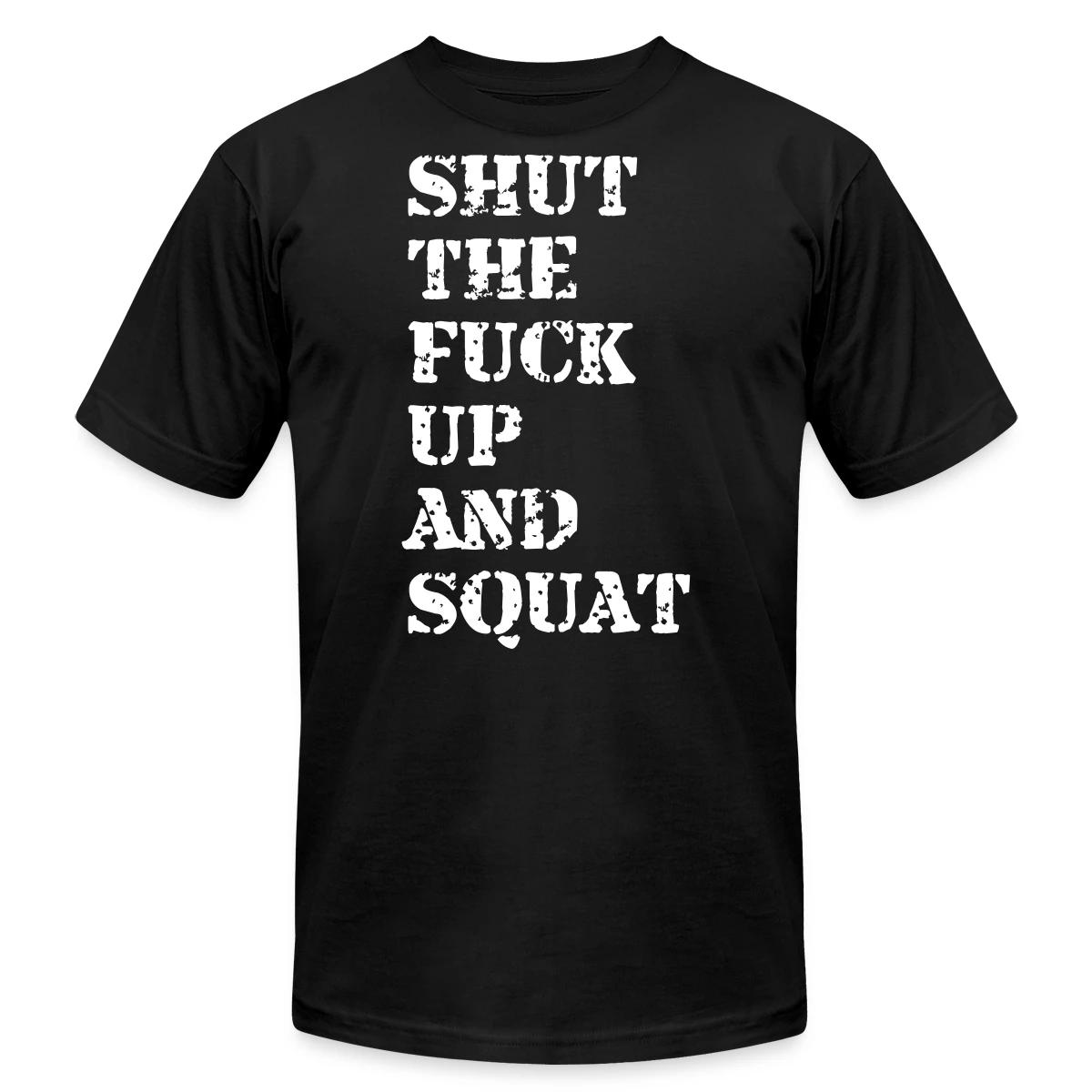 Shut the fuck up and squat - Jersey T-shirt