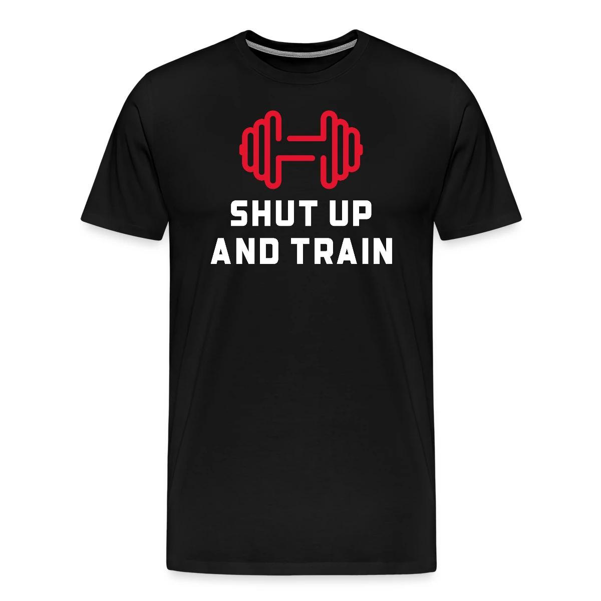 Shut up and train - Men's Premium T-shirt