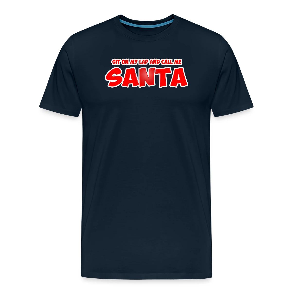 Sit on my lap and call me santa - Men's Premium T-shirt