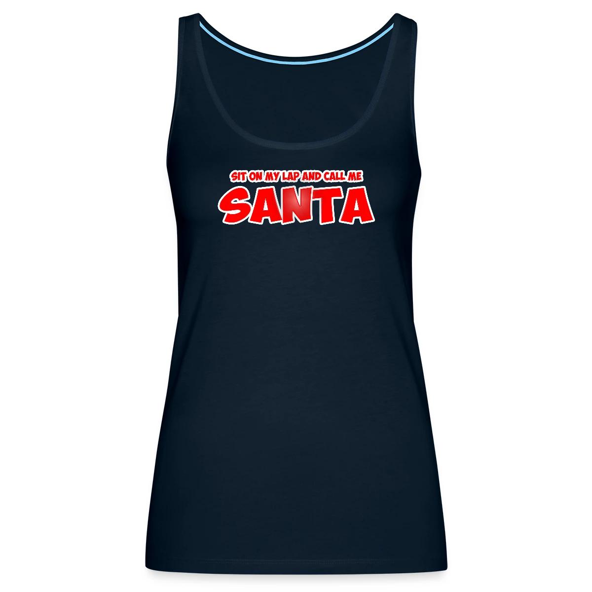 Sit on my lap and call me santa - Womens's Tank tops