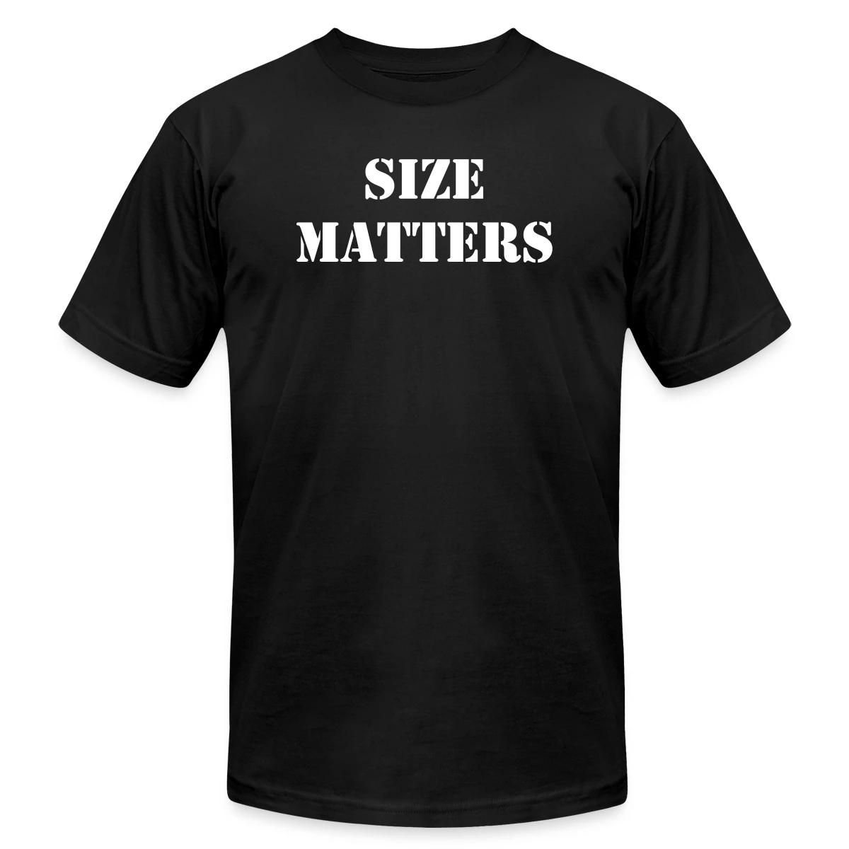 Size matters - Jersey T-shirt