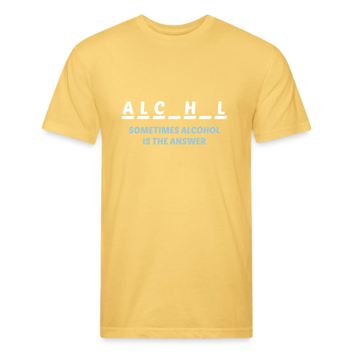 Sometimes alcohol is the answer - Men's Fitted T-shirt