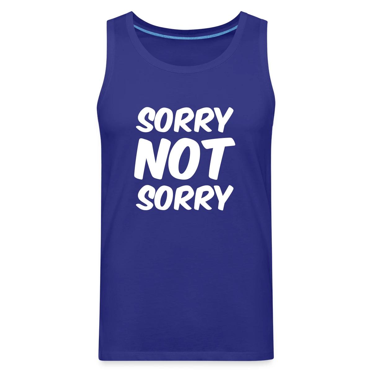 Sorry not sorry - Mens's Tank tops