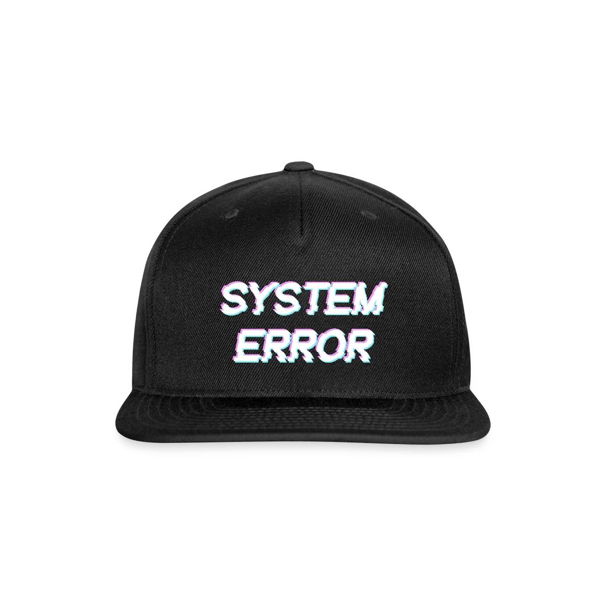 System error - Snapback cap