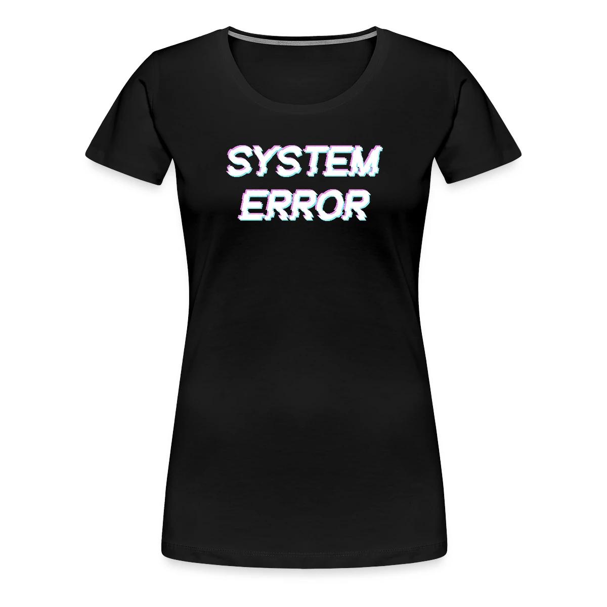 System error - Women's Premium T-shirt