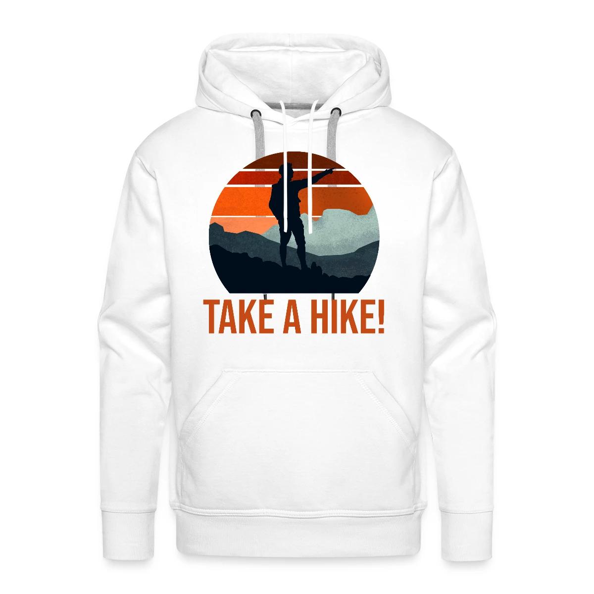 Take a hike! - Men's Premium hoodie