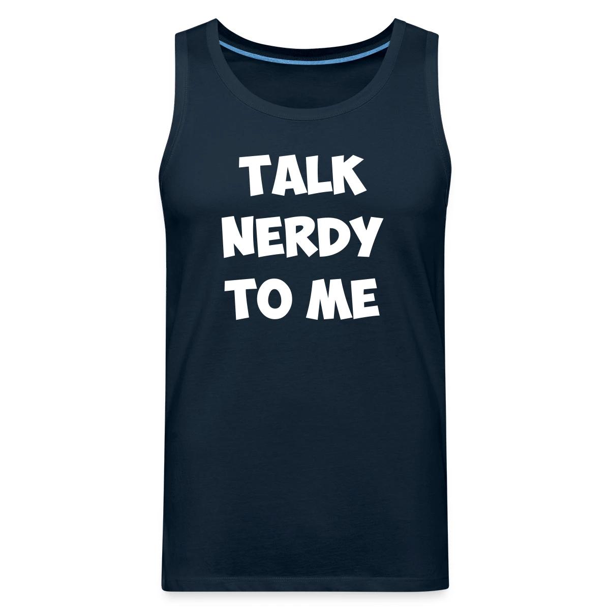 Talk nerdy to me - Mens's Tank tops