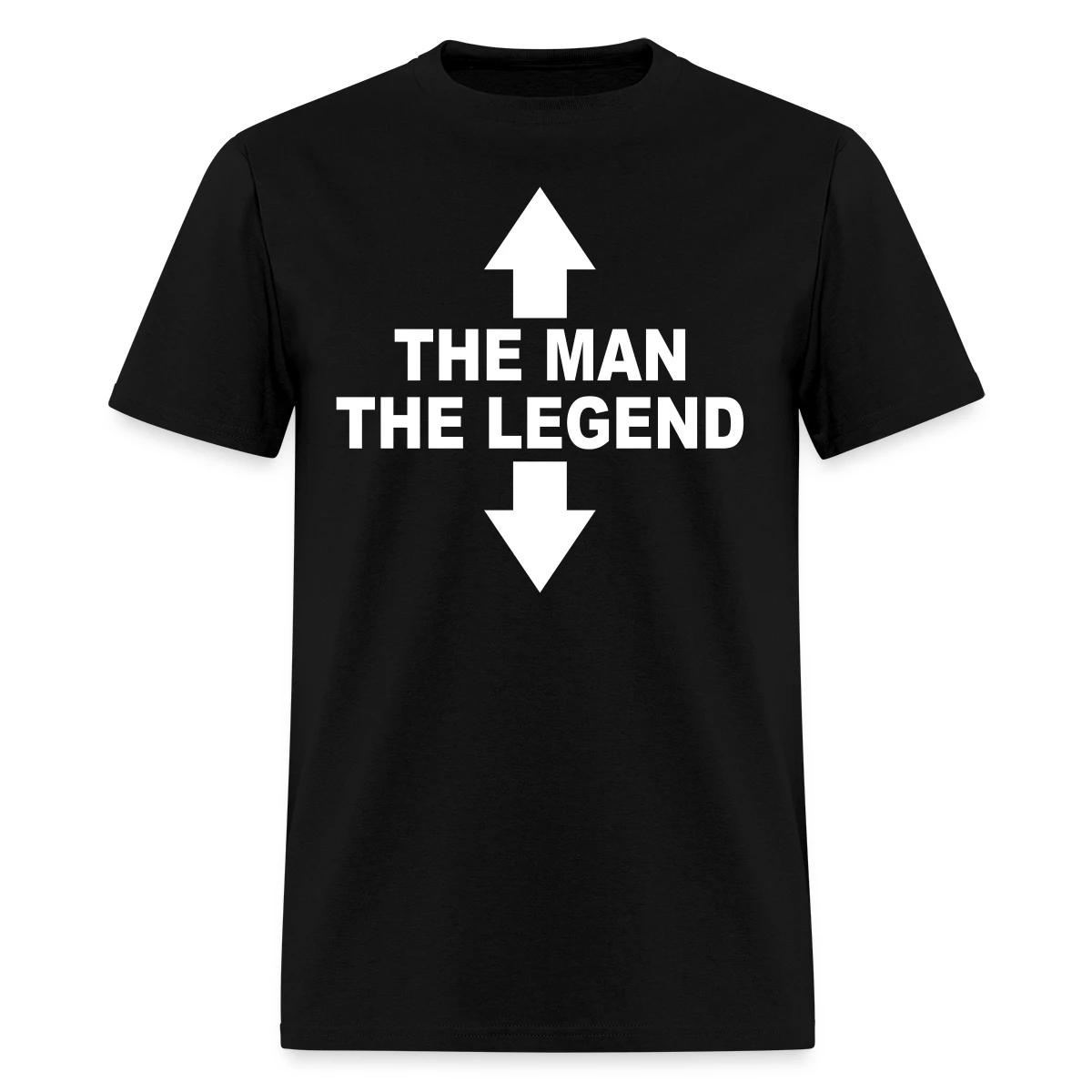 The man the legend - Men's T-shirt