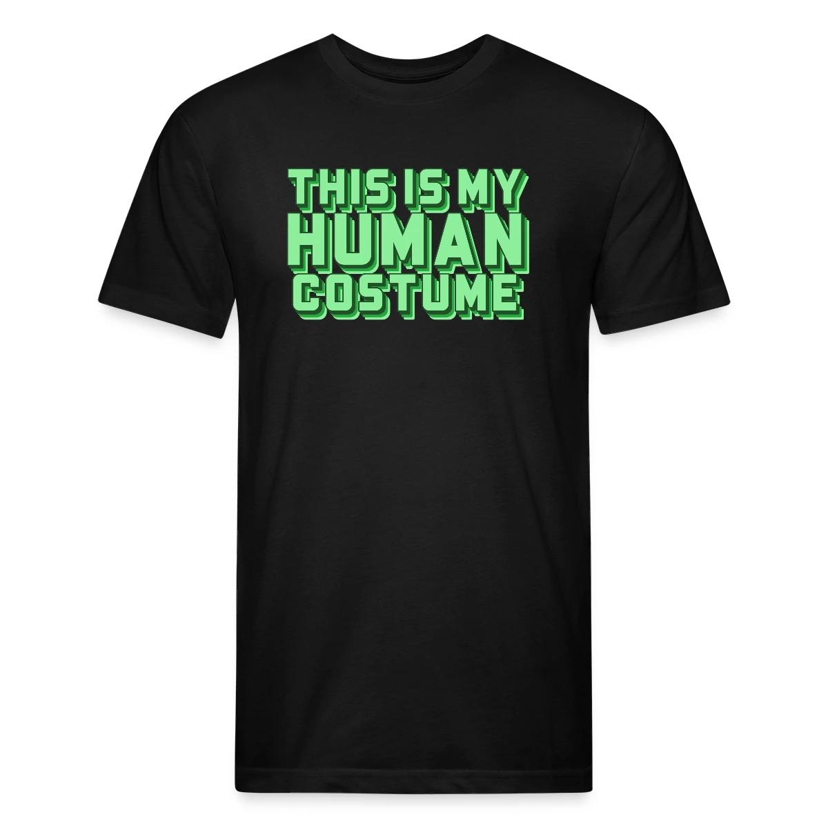 This is my human costume - Men's Fitted T-shirt