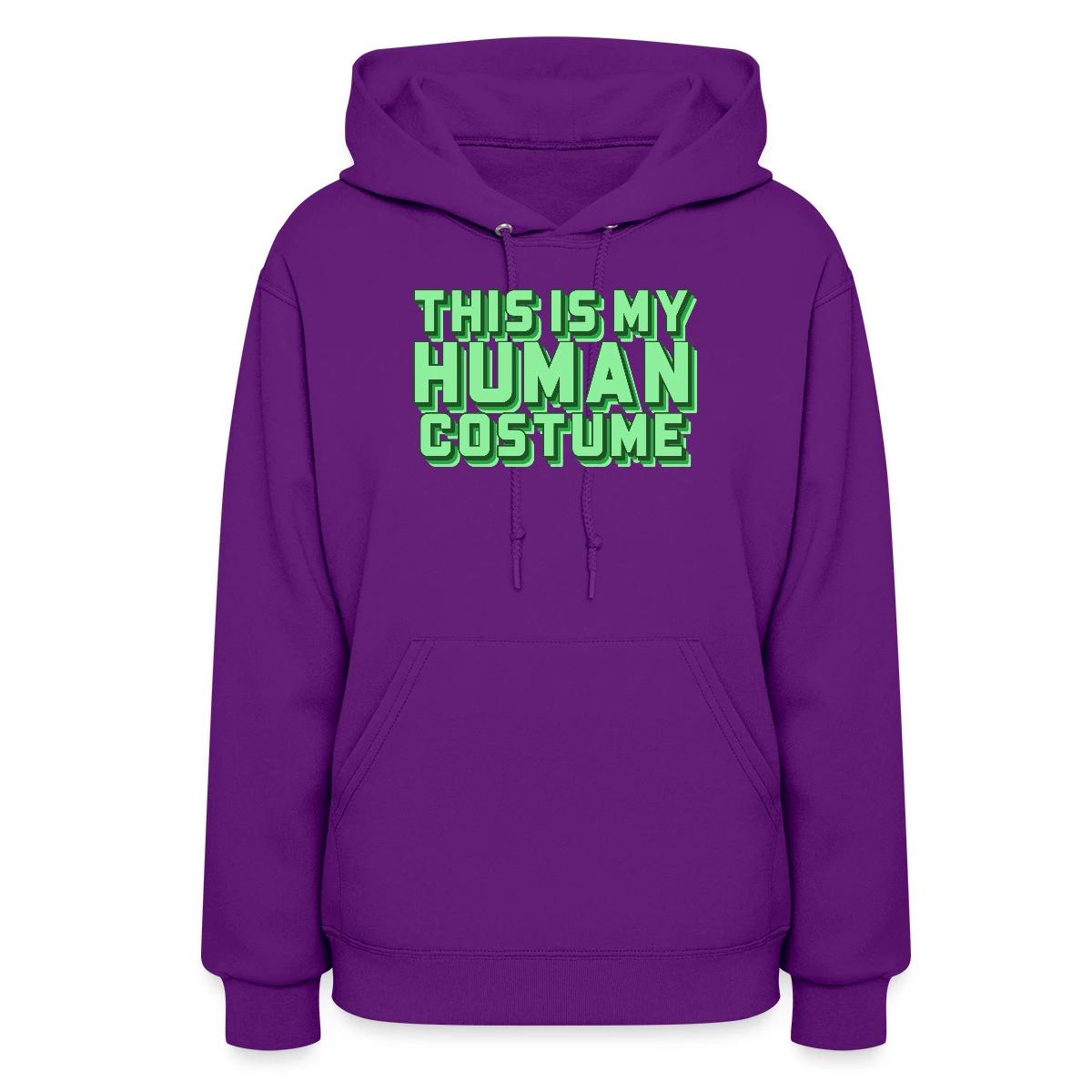 This is my human costume - Women's hoodies