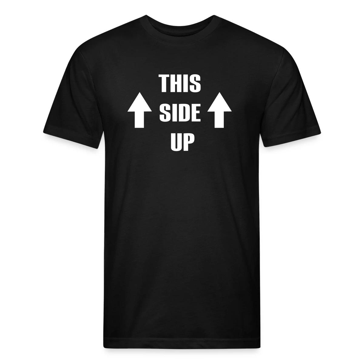 This side up - Men's Fitted T-shirt