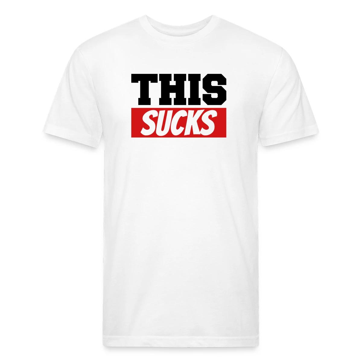 This sucks - Men's Fitted T-shirt