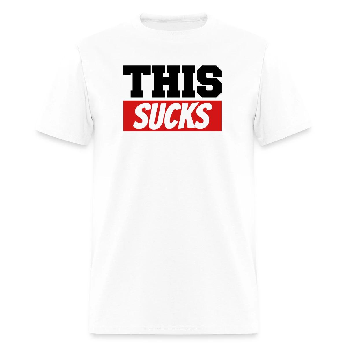 This sucks - Men's T-shirt