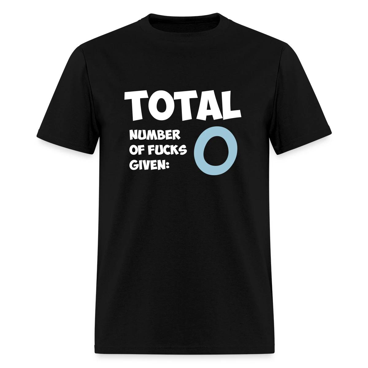 Total number of fucks given - Men's T-shirt