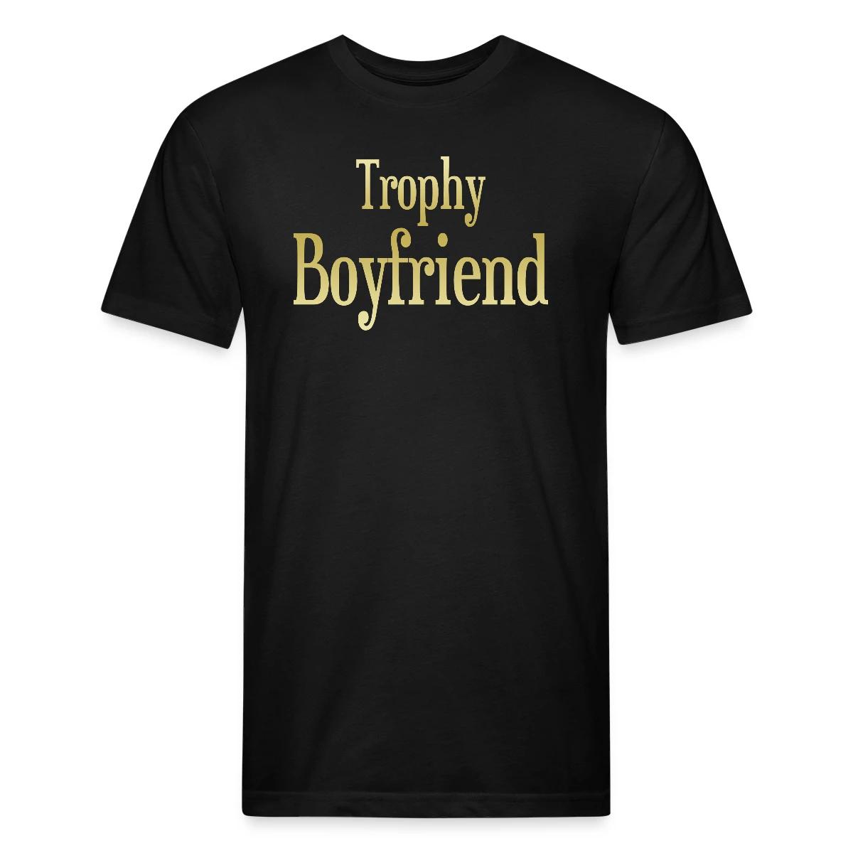 Trophy boyfriend - Men's Fitted T-shirt