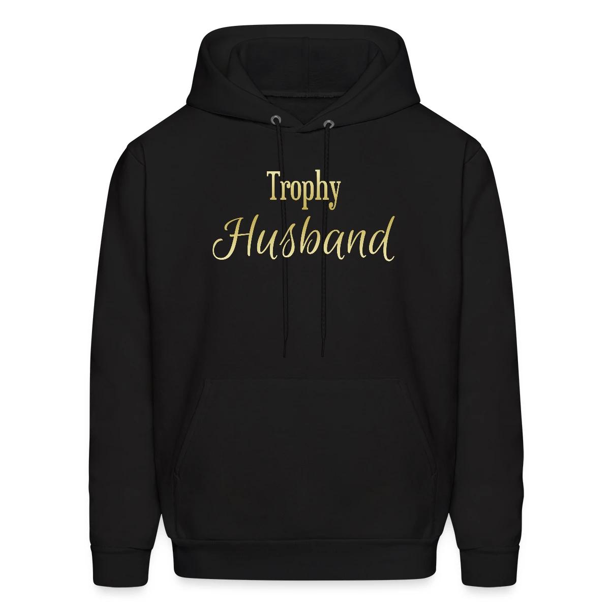 Trophy husband - Men's hoodie