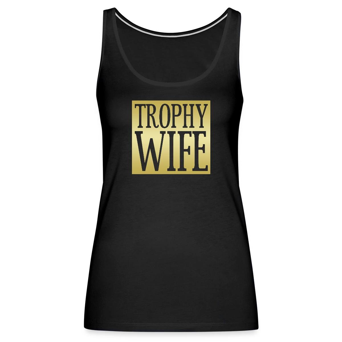 Trophy wife - Womens's Tank tops