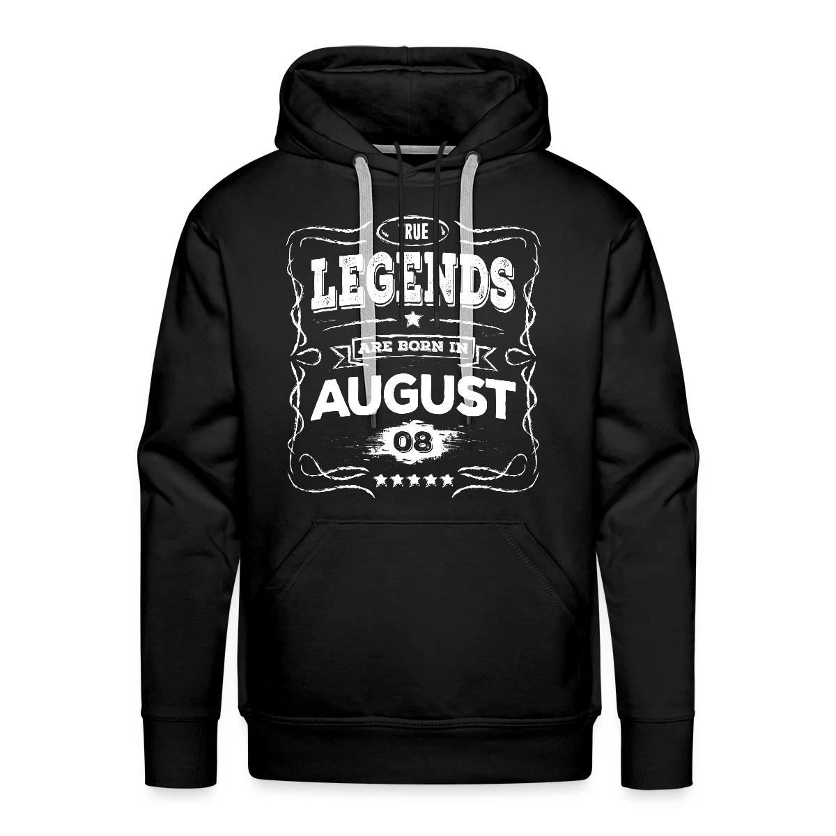 True legends are born in August - Men's Premium hoodie