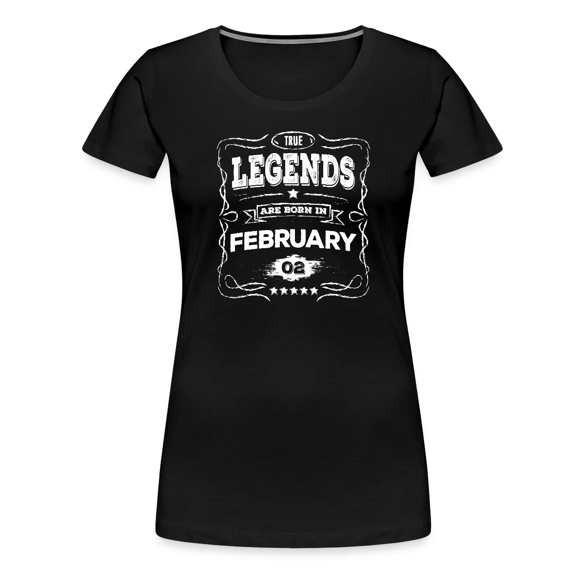 True legends are born in February - Women's Premium T-shirt