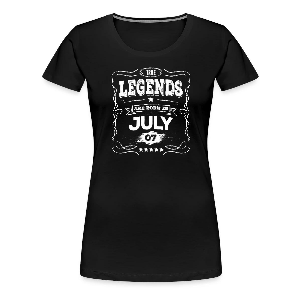 True legends are born in July - Women's Premium T-shirt