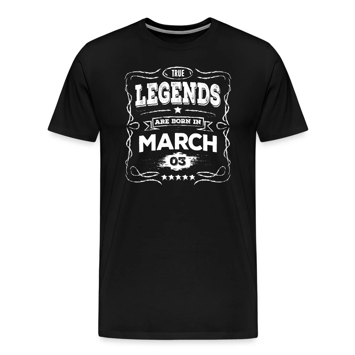True legends are born in March - Men's Premium T-shirt