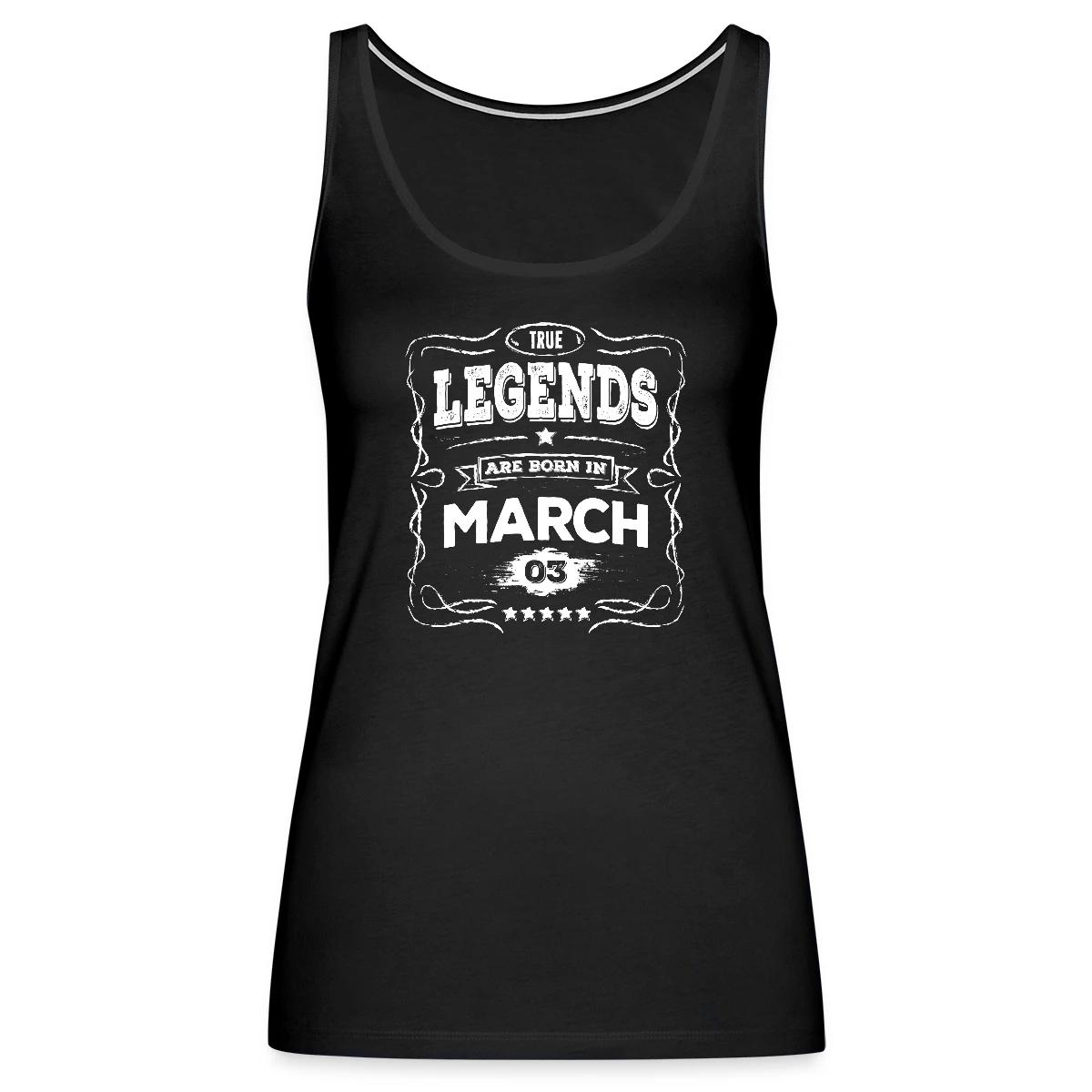 True legends are born in March - Womens's Tank tops
