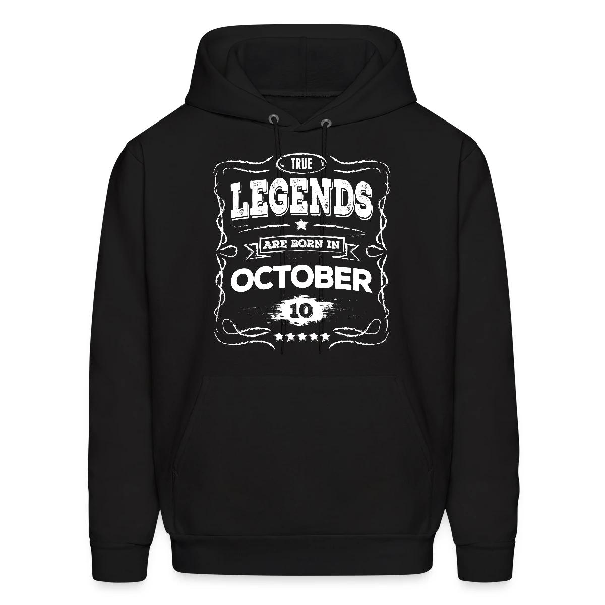 True legends are born in October - Men's hoodie