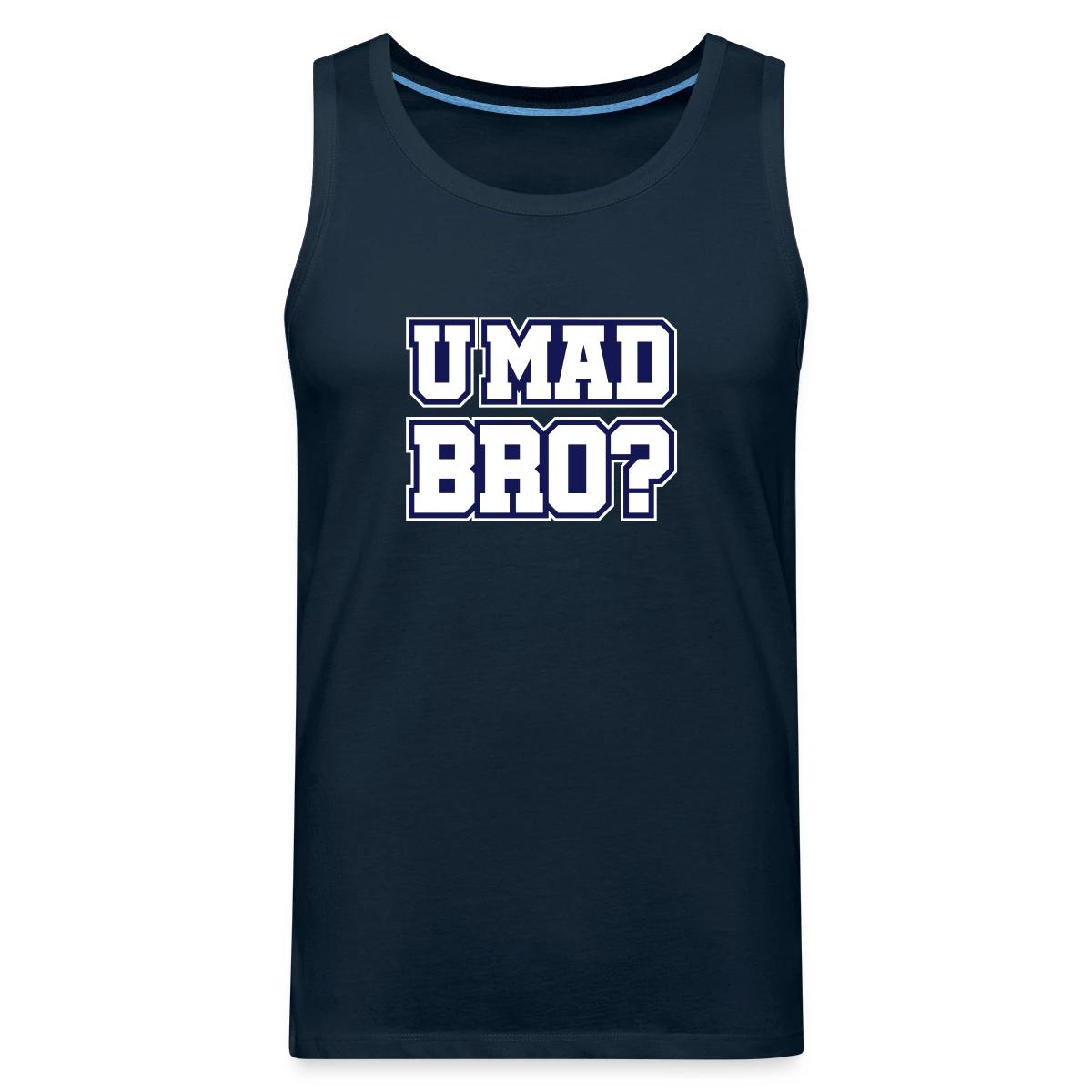 U mad bro? - Mens's Tank tops