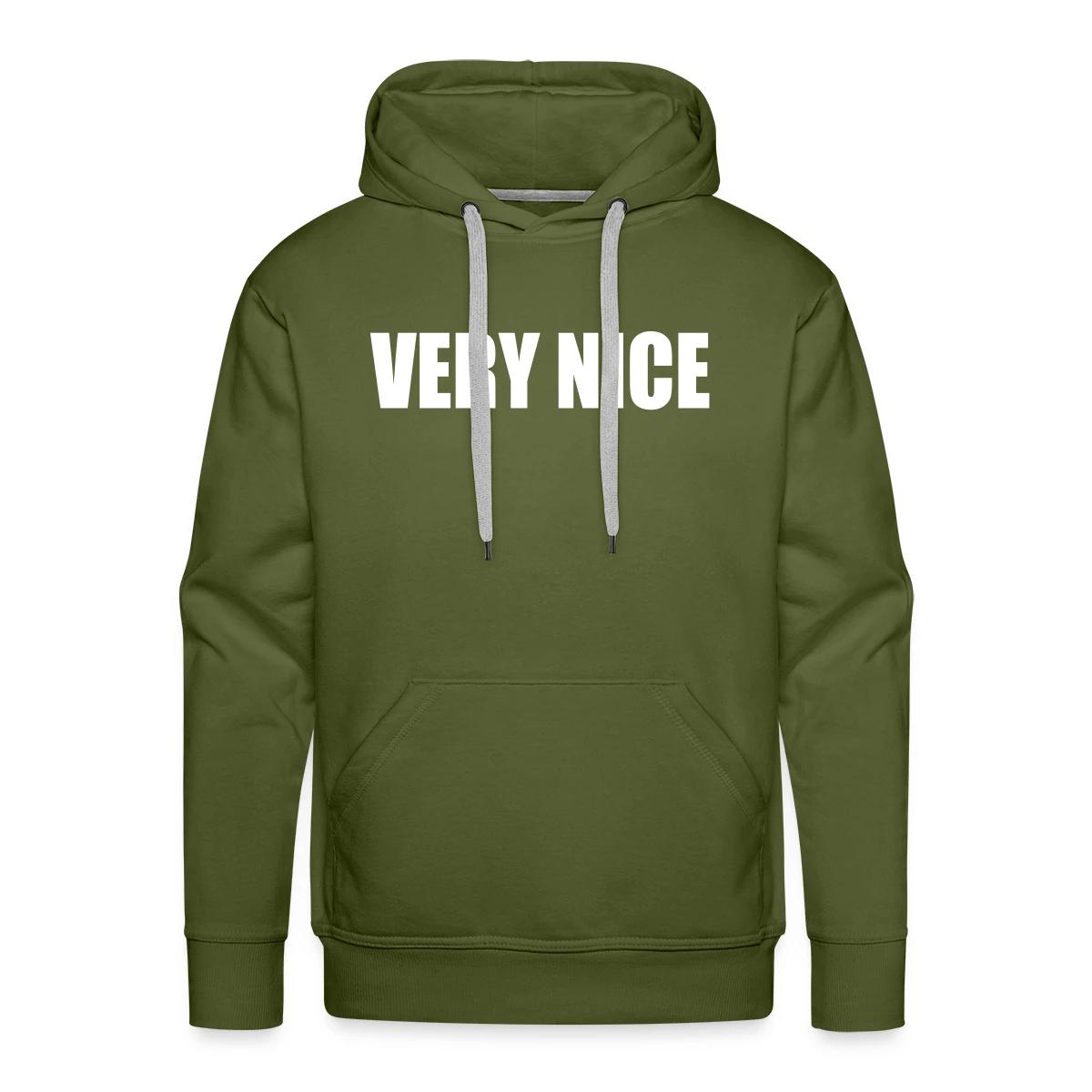 Very nice - Men's Premium hoodie