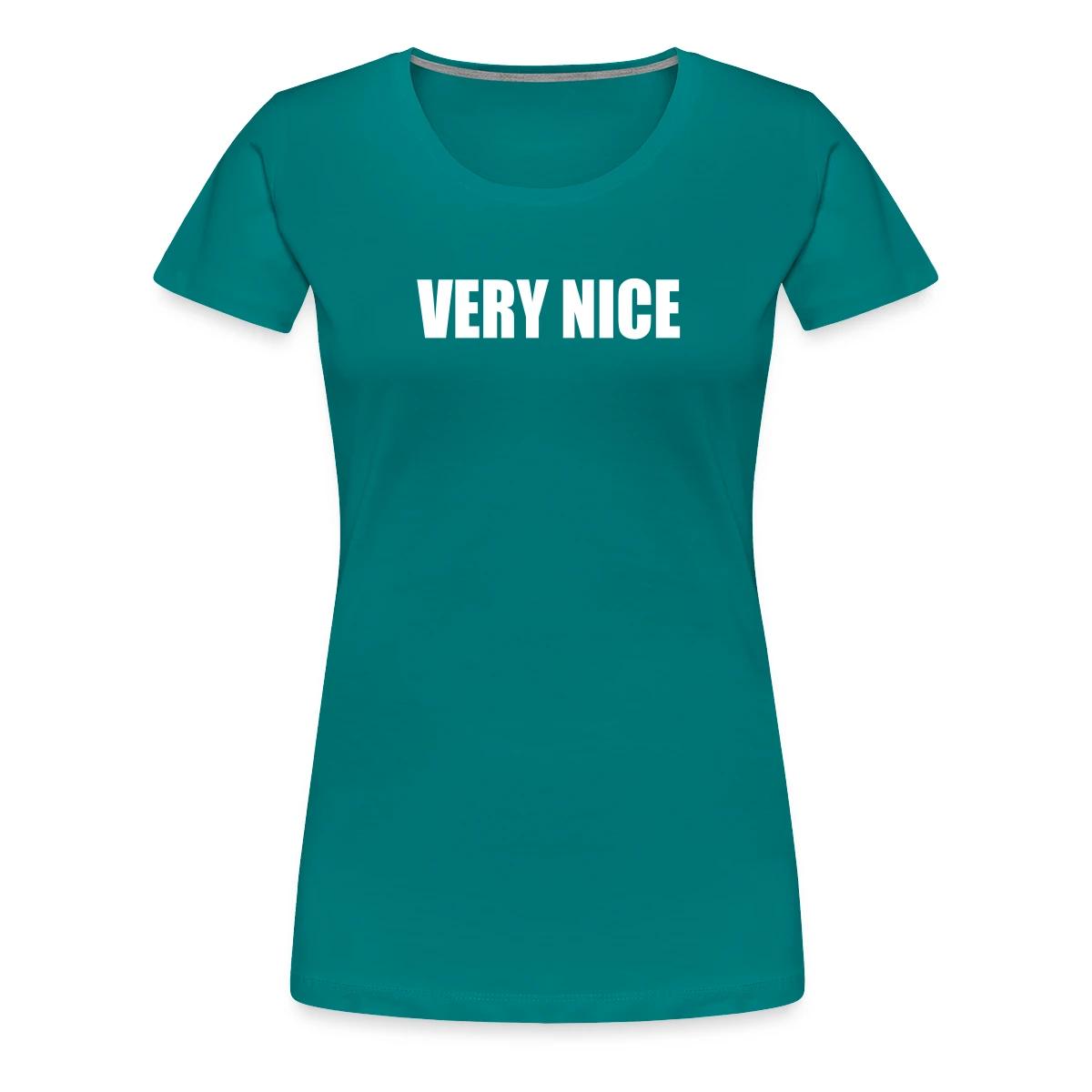 Very nice - Women's Premium T-shirt