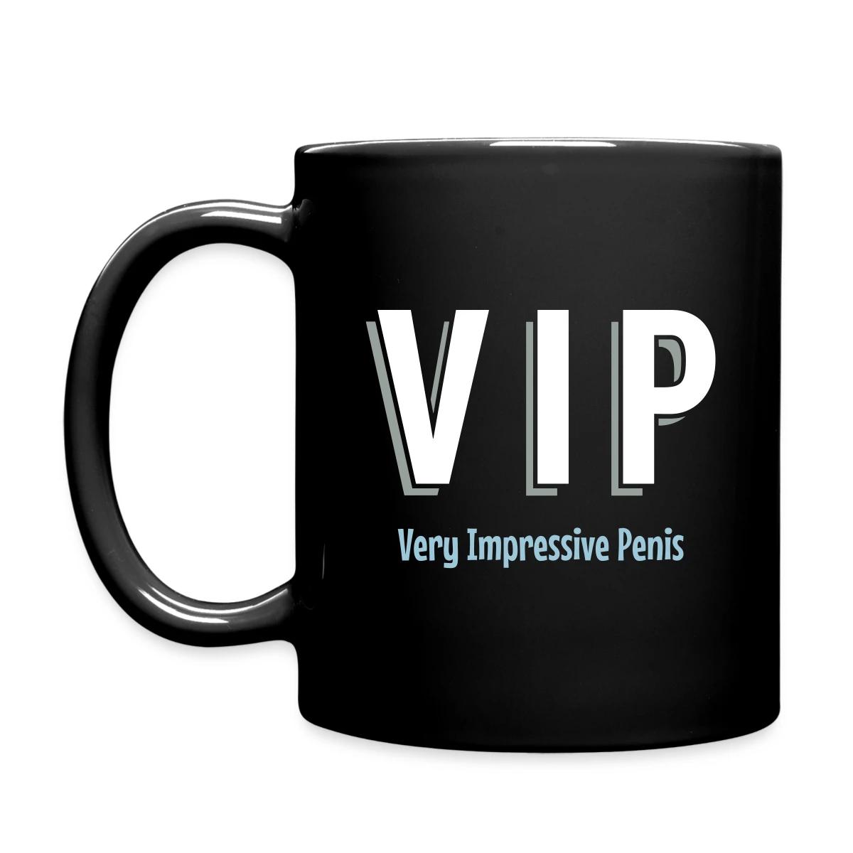 VIP - Very Impressive Penis - Full color mug