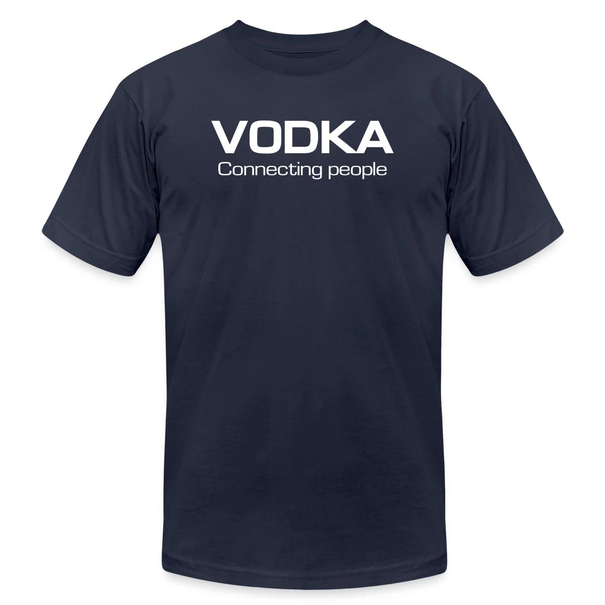 Vodka - Connecting people - Jersey T-shirt