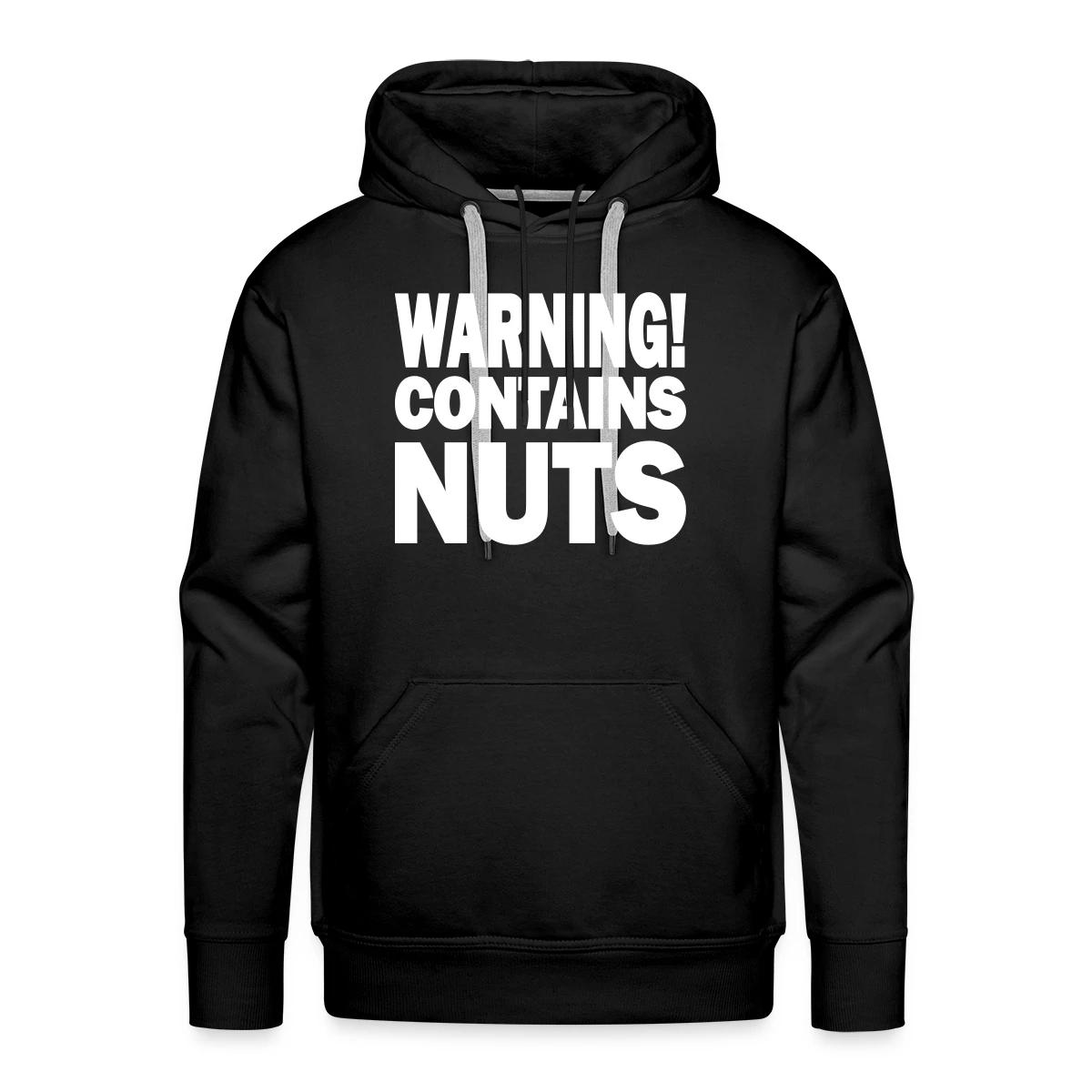 Warning! Contains nuts - Men's Premium hoodie