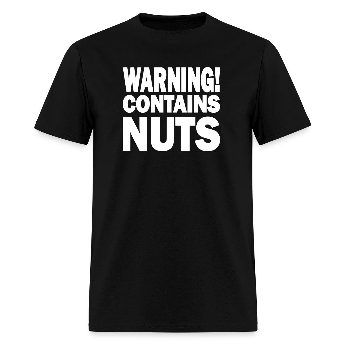 Warning! Contains nuts - Men's T-shirt