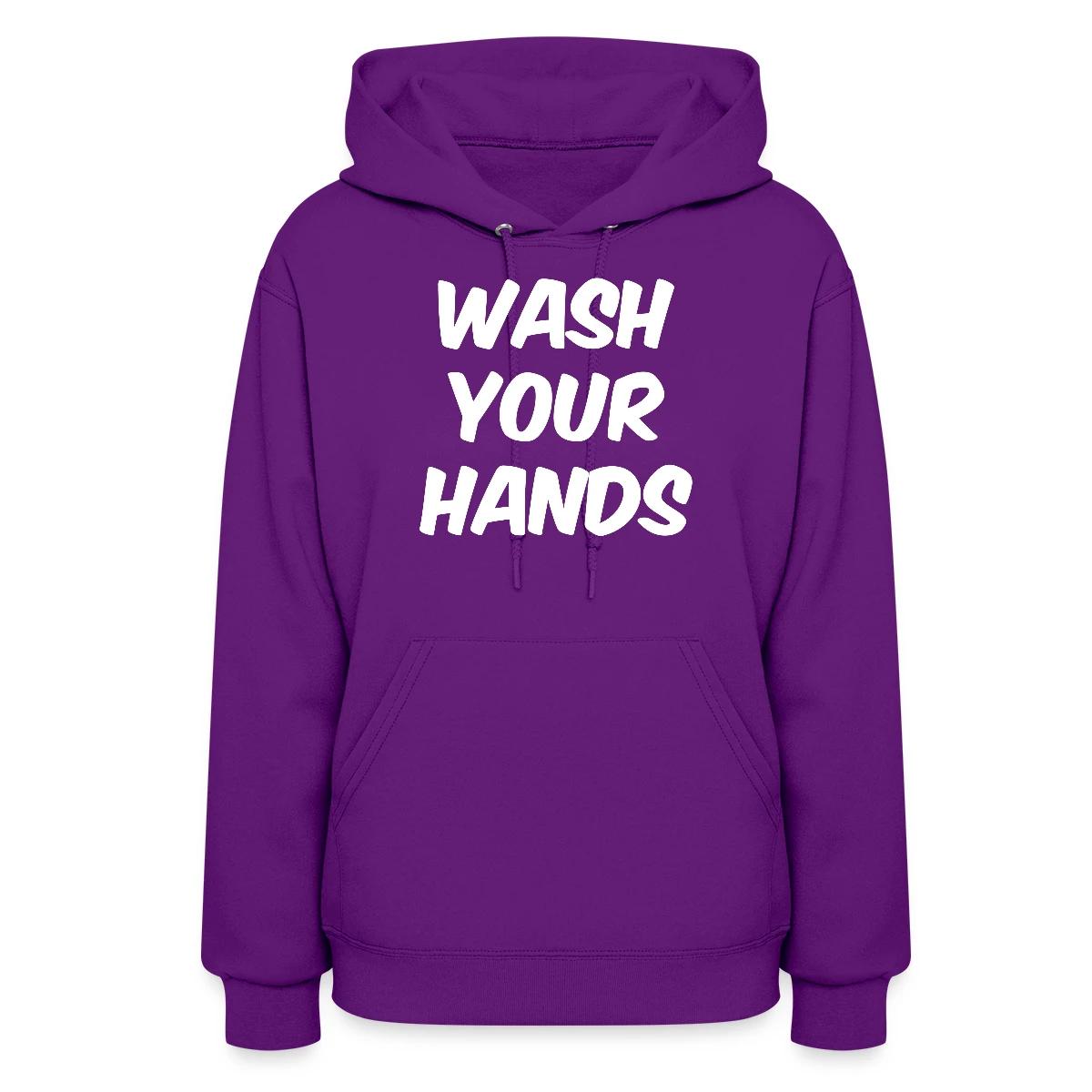 Wash your hands - Women's hoodies