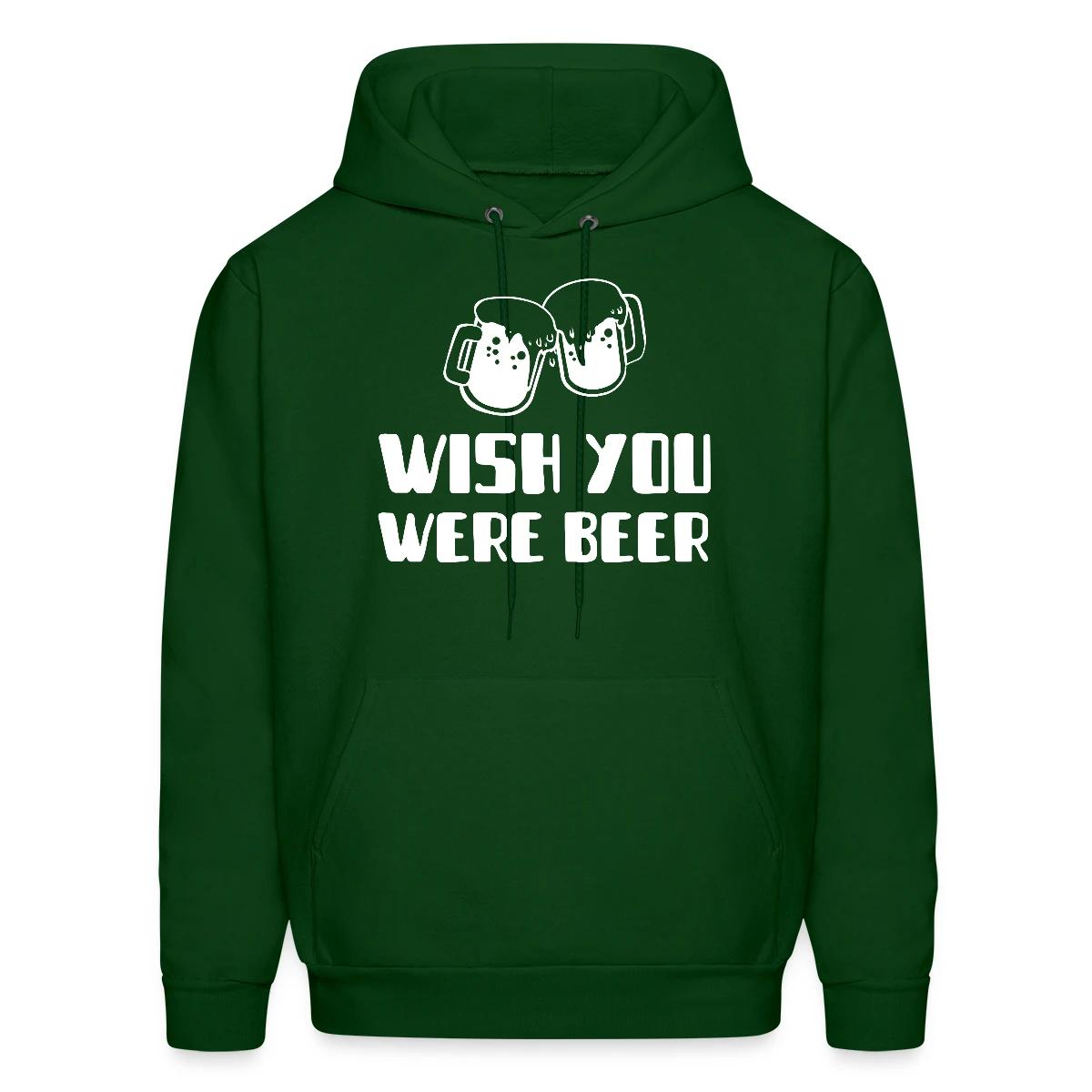Wish you were beer - Men's hoodie