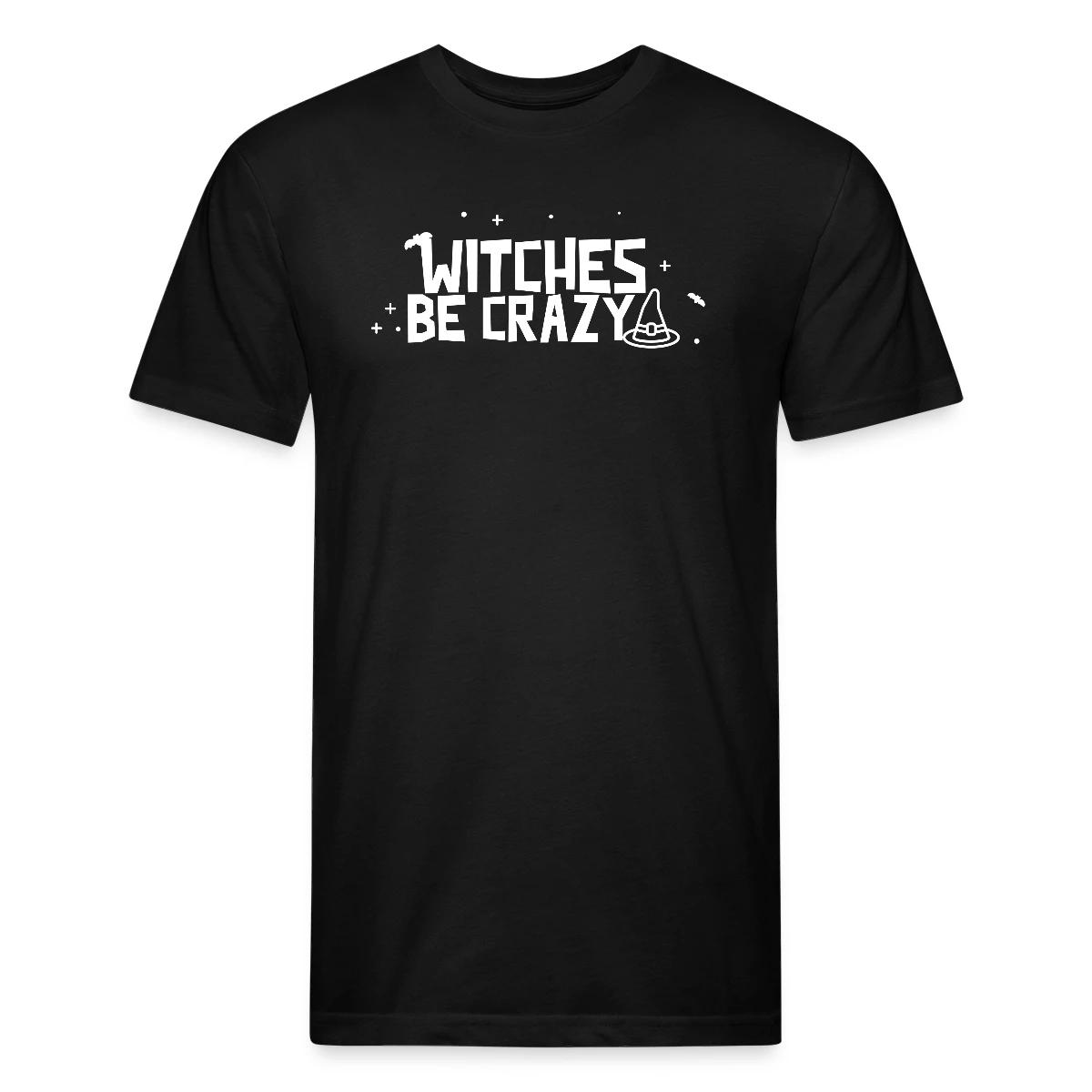 Witches be crazy - Men's Fitted T-shirt