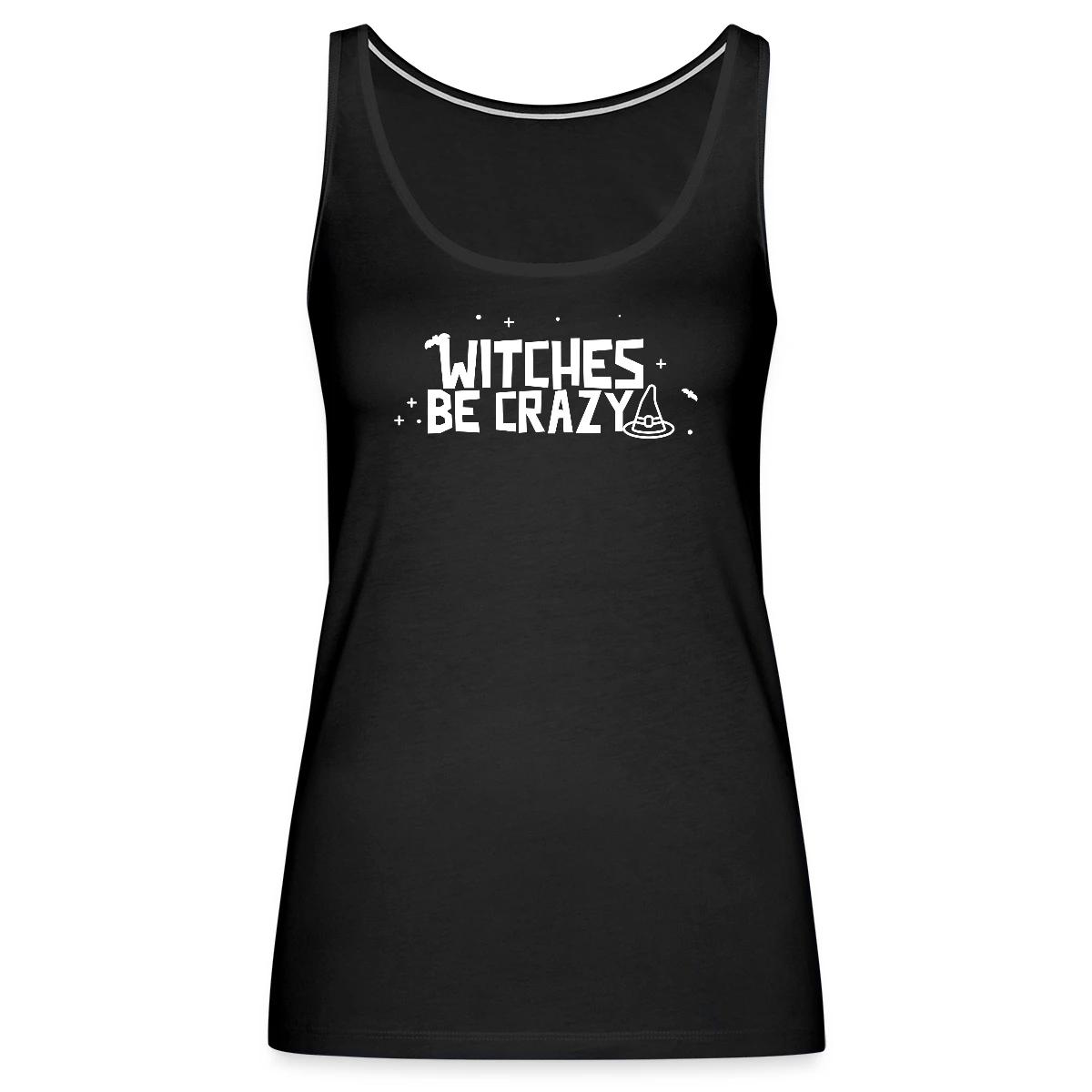 Witches be crazy - Womens's Tank tops