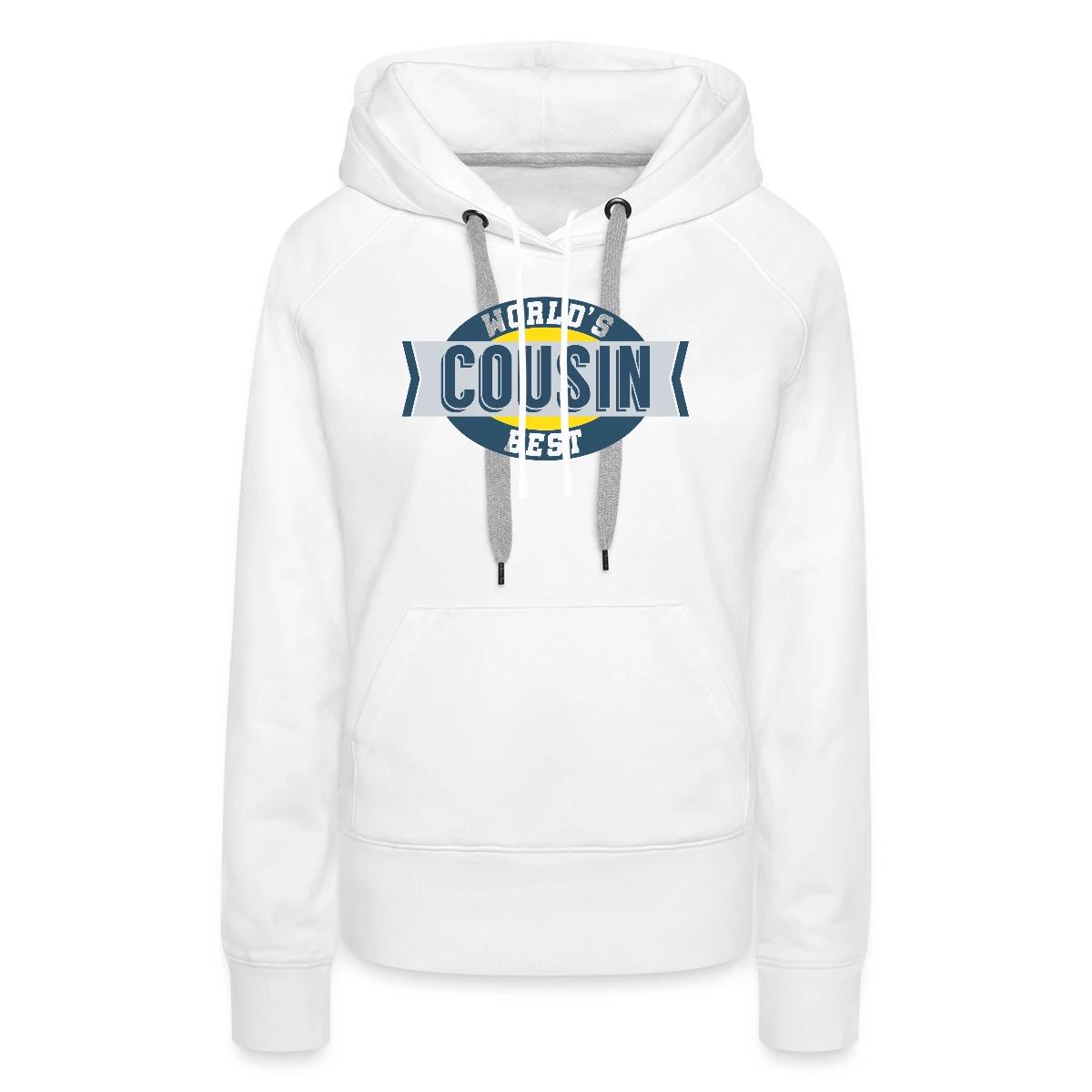 World's Best Cousin - Women's premium hoodies
