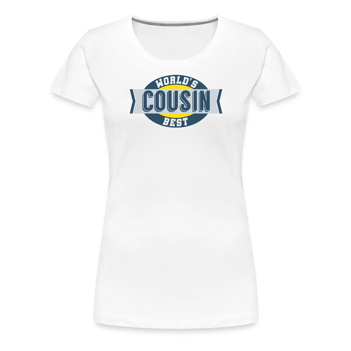 World's Best Cousin - Women's Premium T-shirt