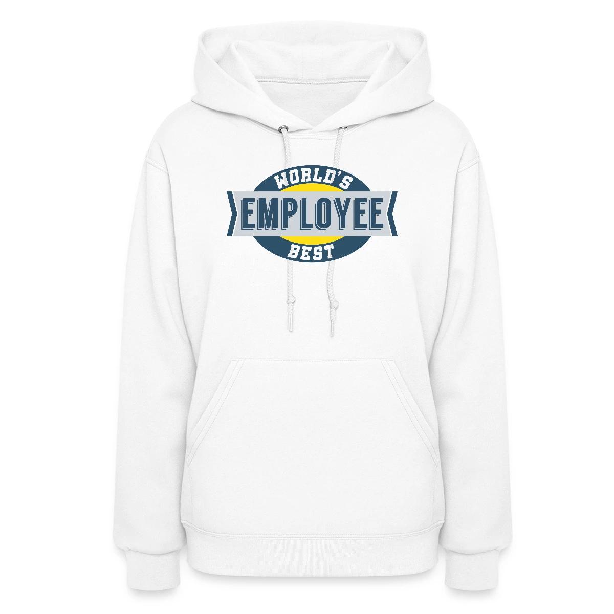 World's Best Employee - Women's hoodies